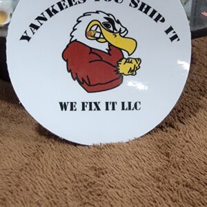 Yankee You Ship It We Fix It LLC Sticker Pack of 5