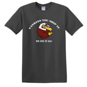 Yankees You Ship It We Fix It LLC TShirt